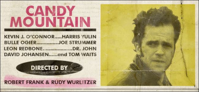  CANDY MOUNTAIN, Arthouse Classics pick, restored 1987 Robert Frank\/Rudy Wurlitzer indie road flick!