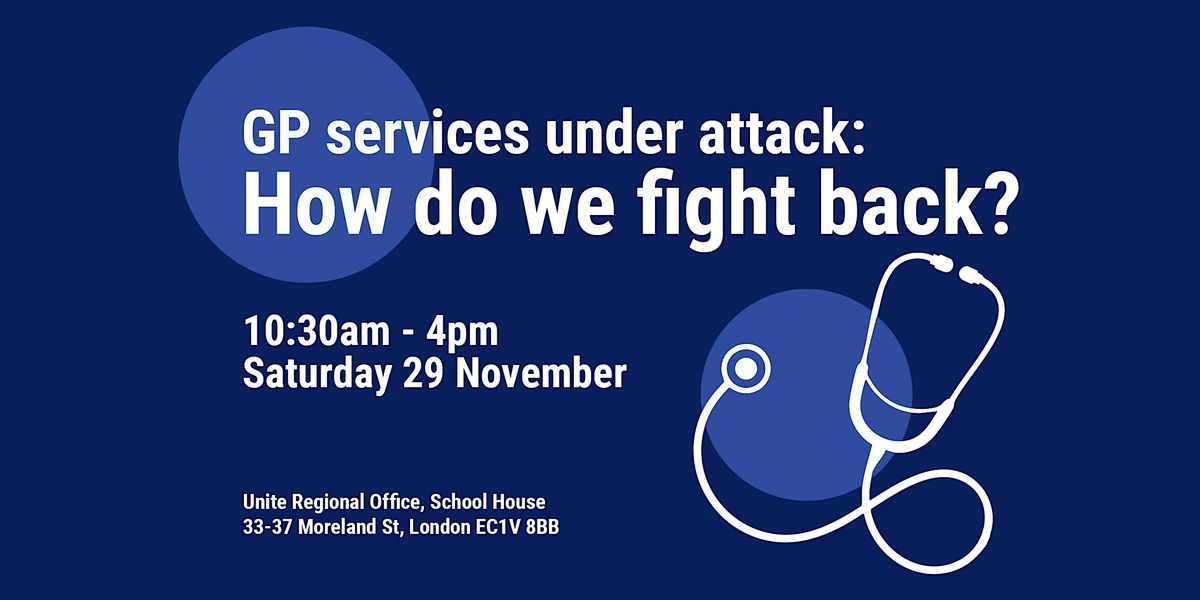 GP Services under attack: How do we fight back?