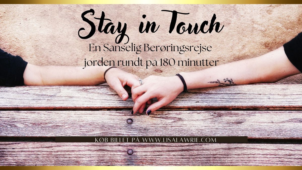 Stay in Touch | K\u00f8benhavn