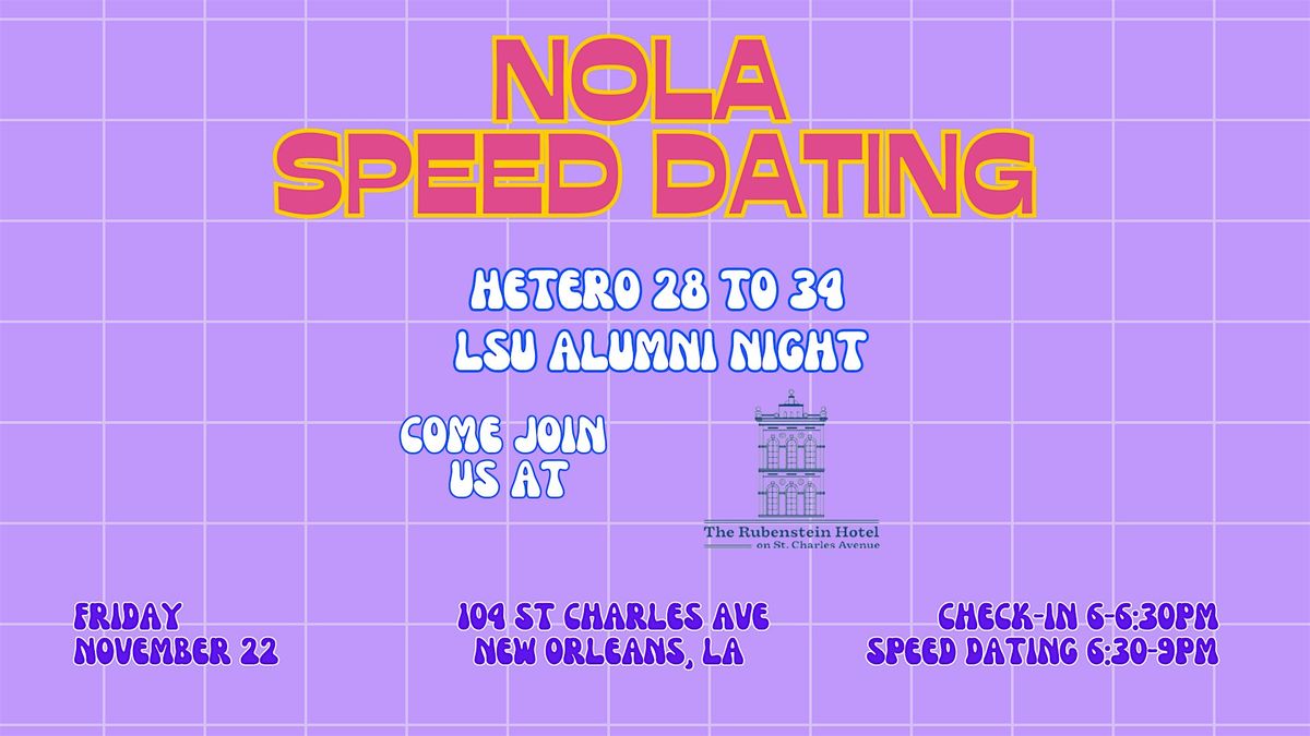 11\/ 22 NOLA Speed Dating @ The Rubenstein Hotel