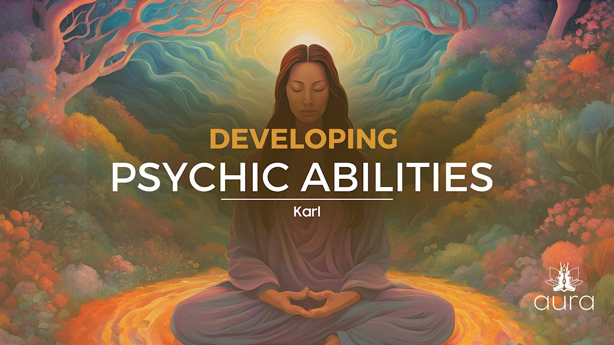 Developing Psychic Abilities