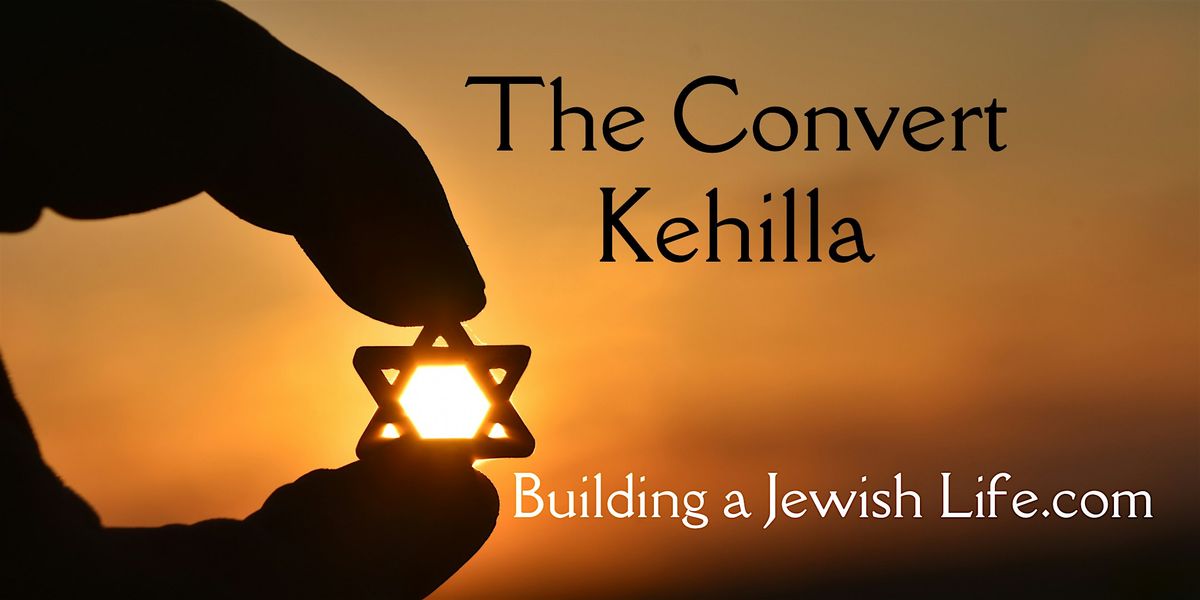 The Convert Kehilla: A Rosh Chodesh Circle for Jewish Converts & Candidates