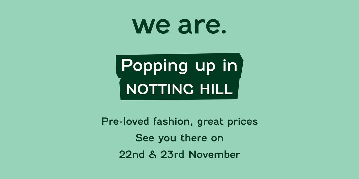 Notting Hill Preloved Fashion Pop-Up