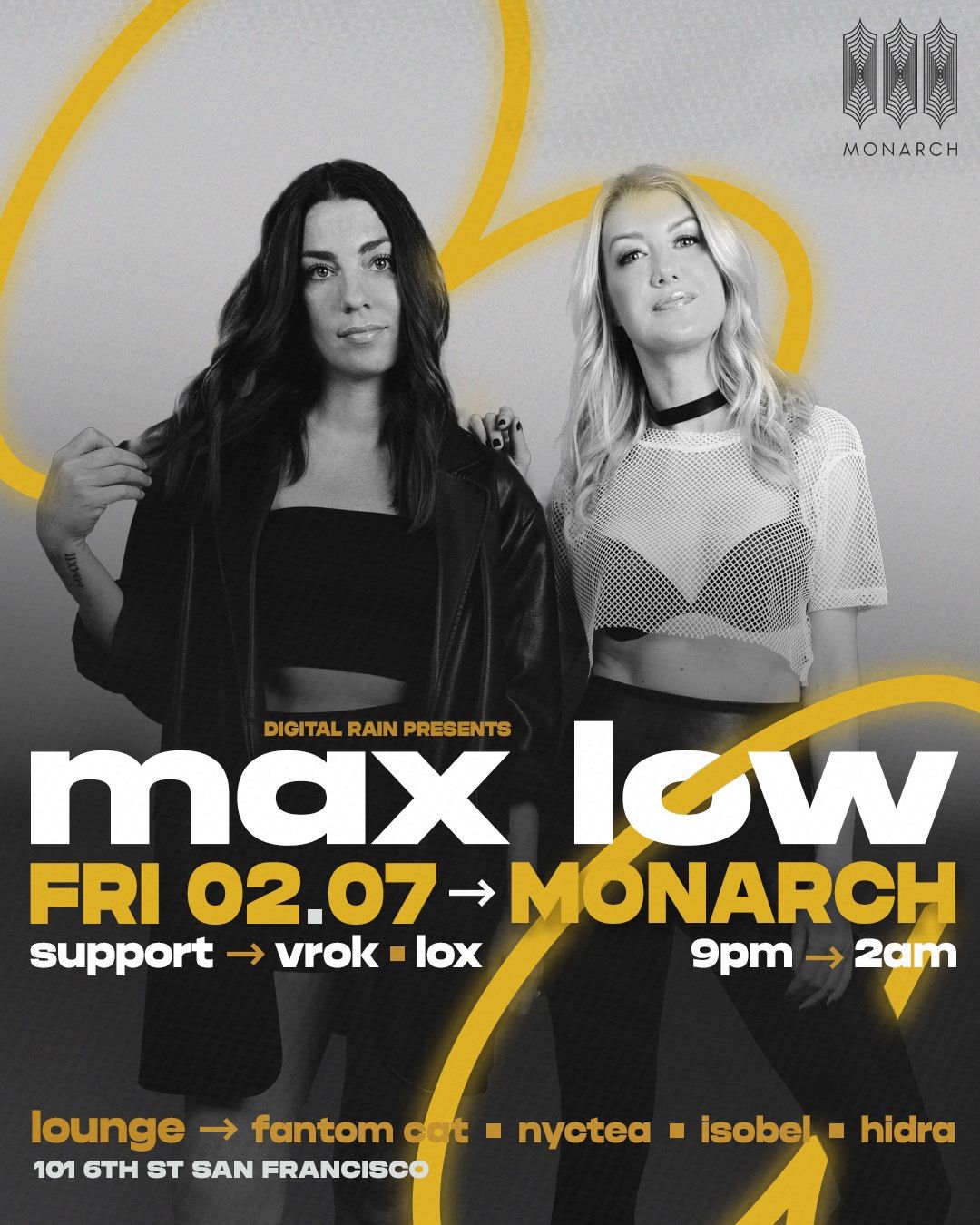 Max Low @ Monarch