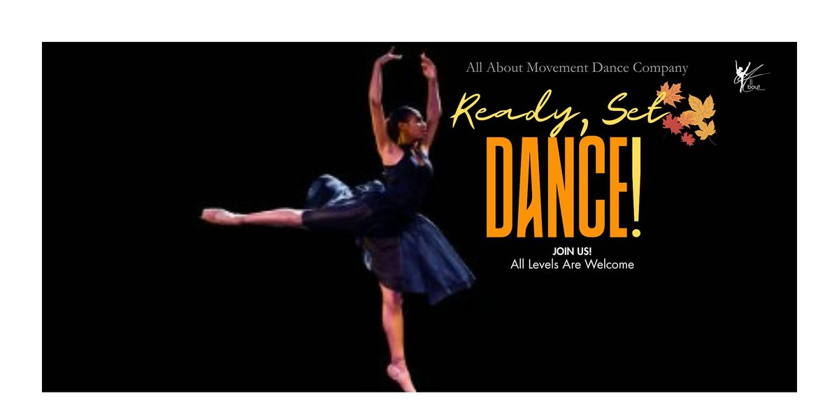 "Ready, Set, Dance!" (Fall Break) Dance Workshop for Ages 8-13