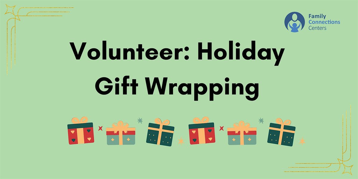 Volunteer: Holiday Gift Wrapping