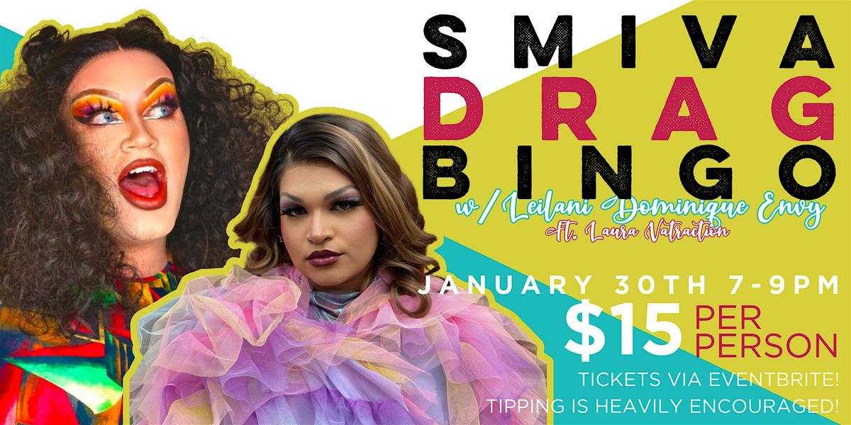 SMIVA DRAG BINGO w\/ Leilani Envy