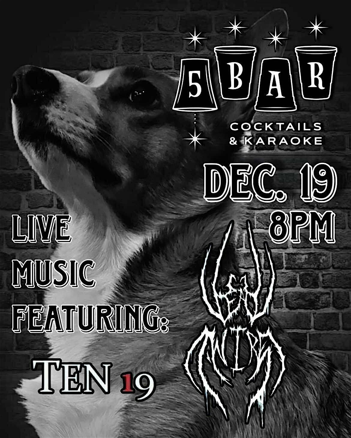 Ten19 and Dead Wire w\/ Karaoke After