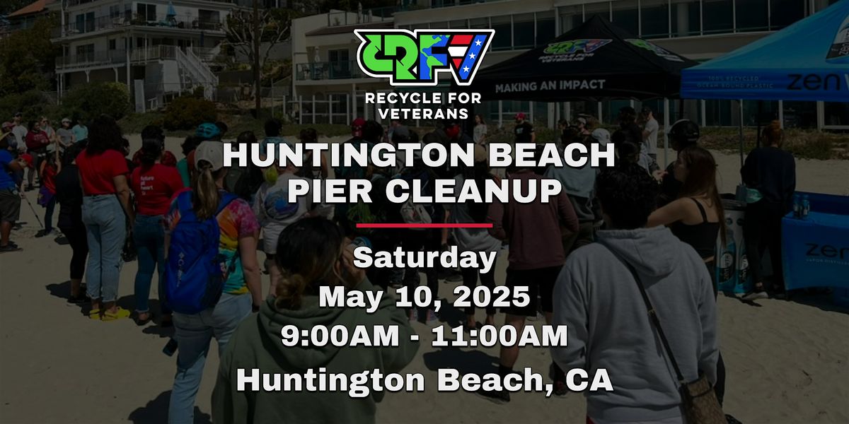 Huntington Beach Pier Cleanup with Veterans!