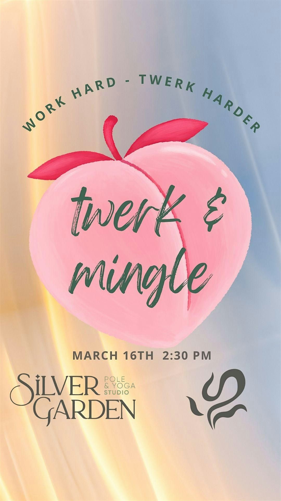 Twerk & Mingle