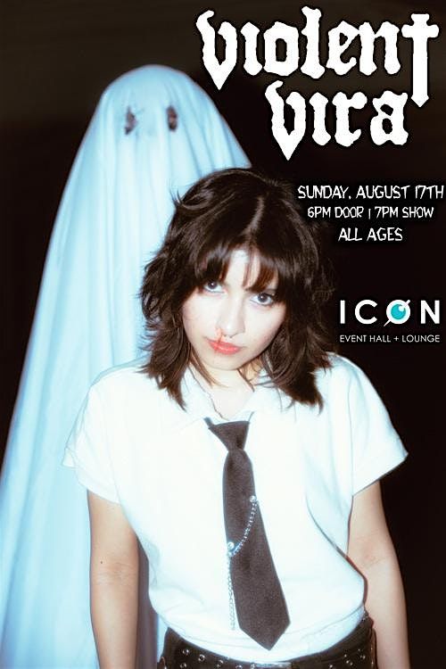 Violent Vira LIVE @ ICON in Sioux Falls - All Ages