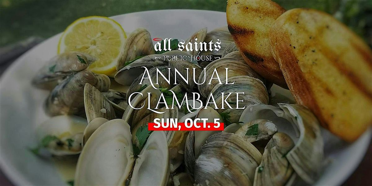 All Saints Annual Clambake - Sunday, Oct. 5