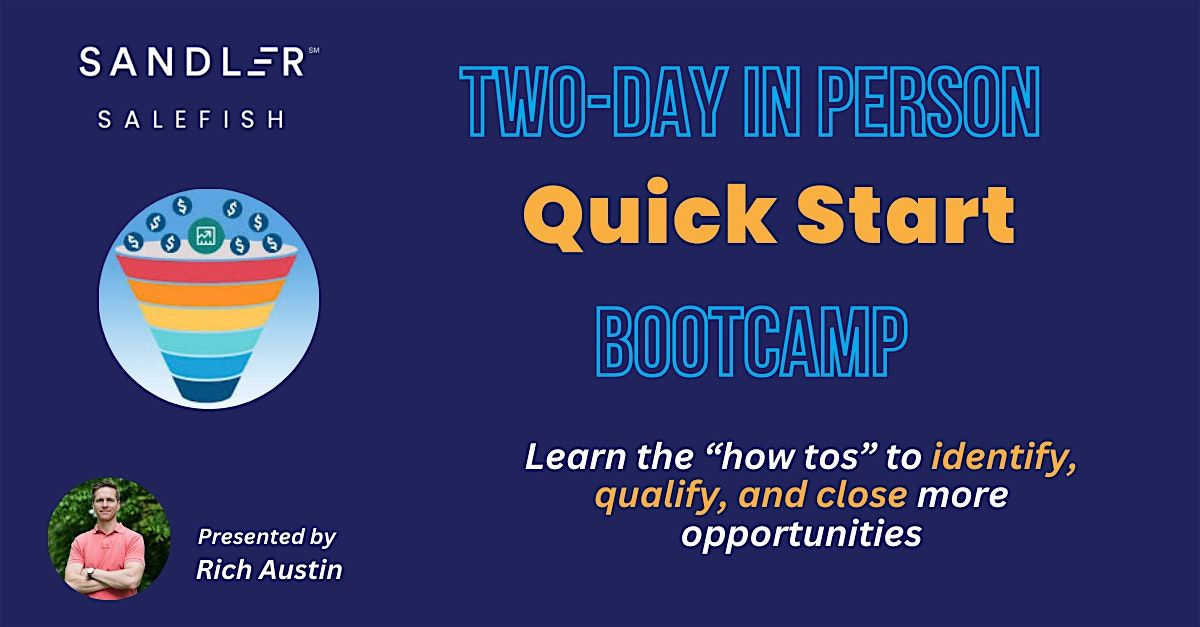 Sandler Quick Start: Two-Day Bootcamp (Oct 21 & 22)