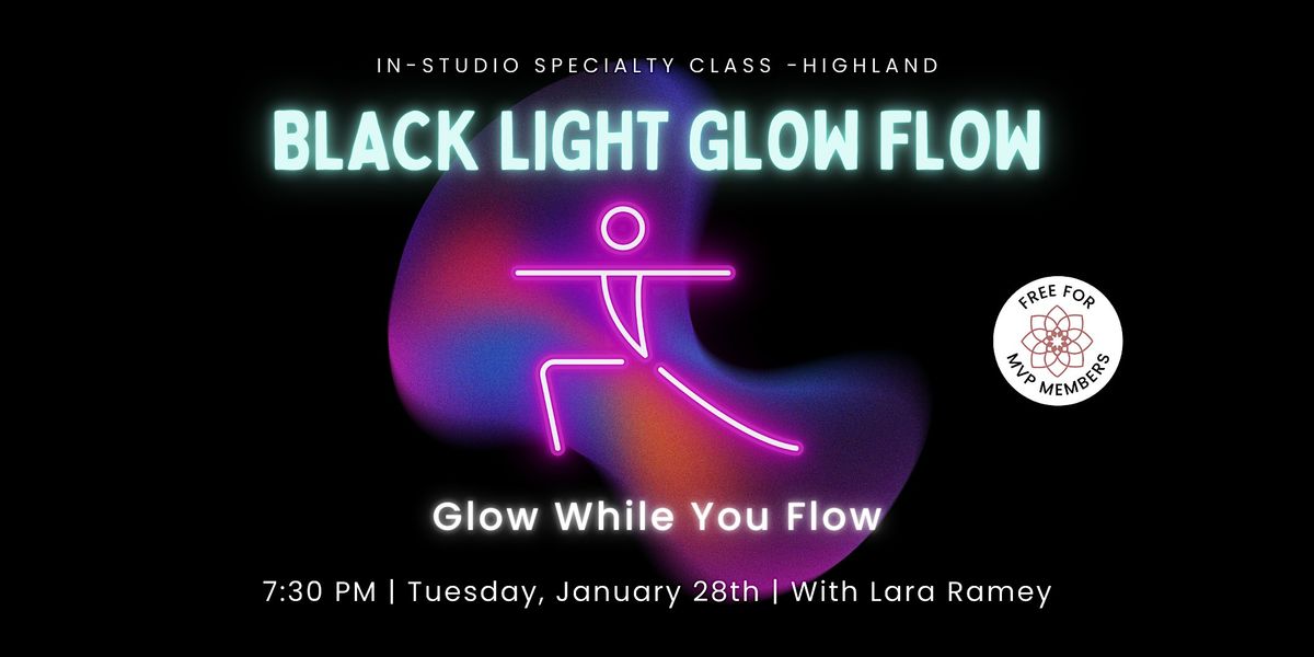 Black Light Glow Flow