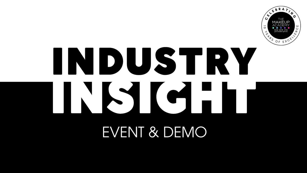 The Makeup Academy NYC Industry Insight Day - FREE EVENT!