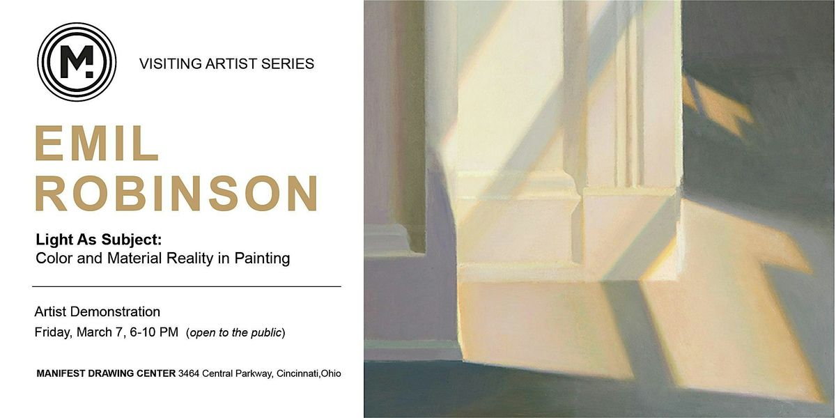 Artist Demonstration: Light As Subject with Emil Robinson