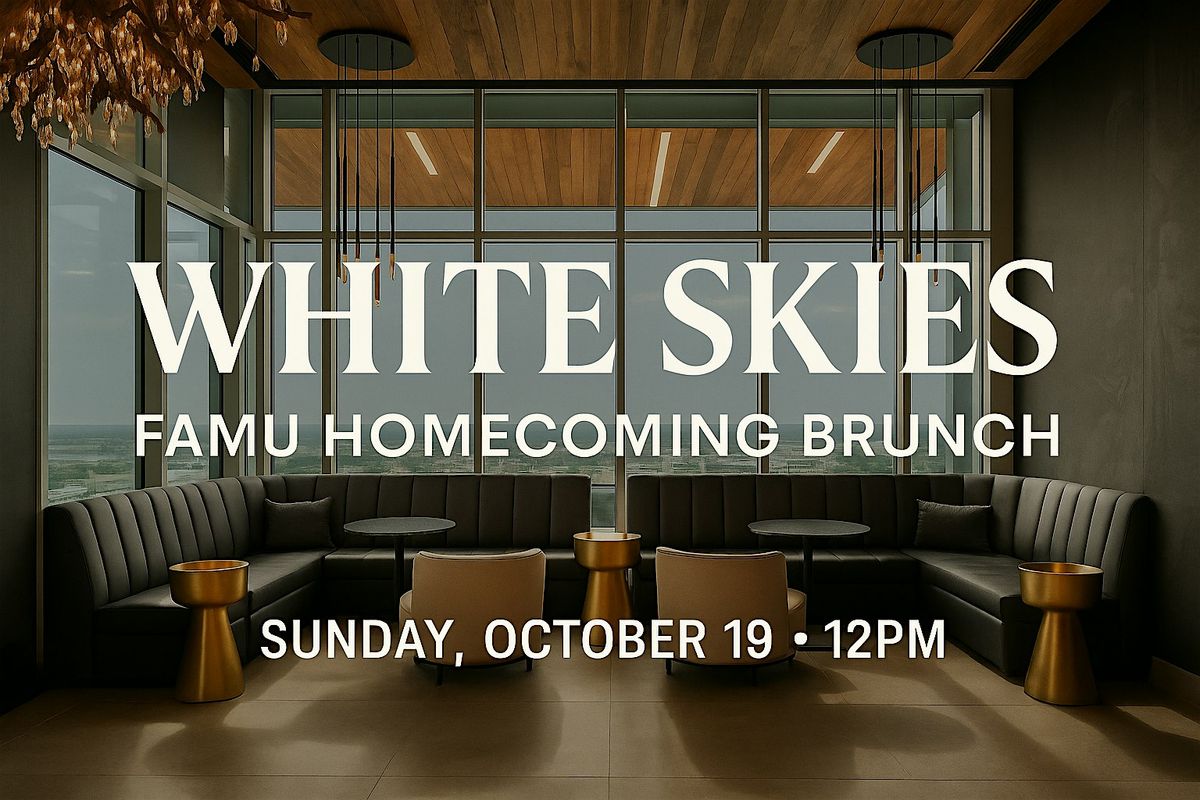 White Skies: Homecoming Brunch