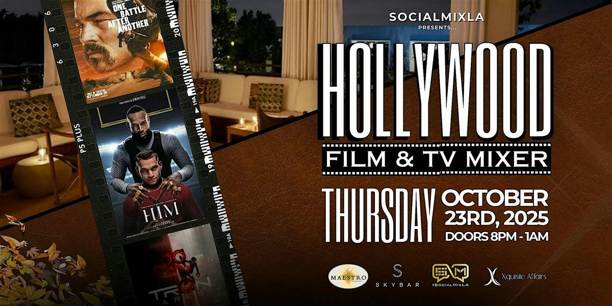 Hollywood Film and TV Networking Mixer