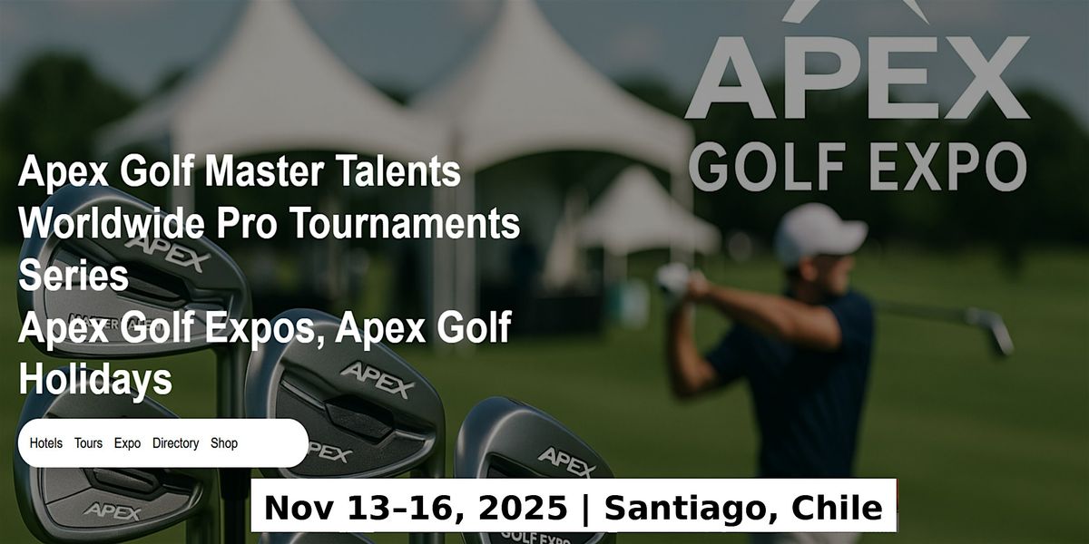 Golf Master Talents Apex Tours Global Fame & Prices in Santiago