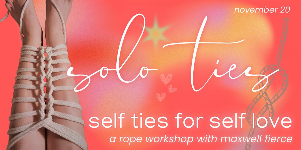 Self Ties for Self Love Workshop