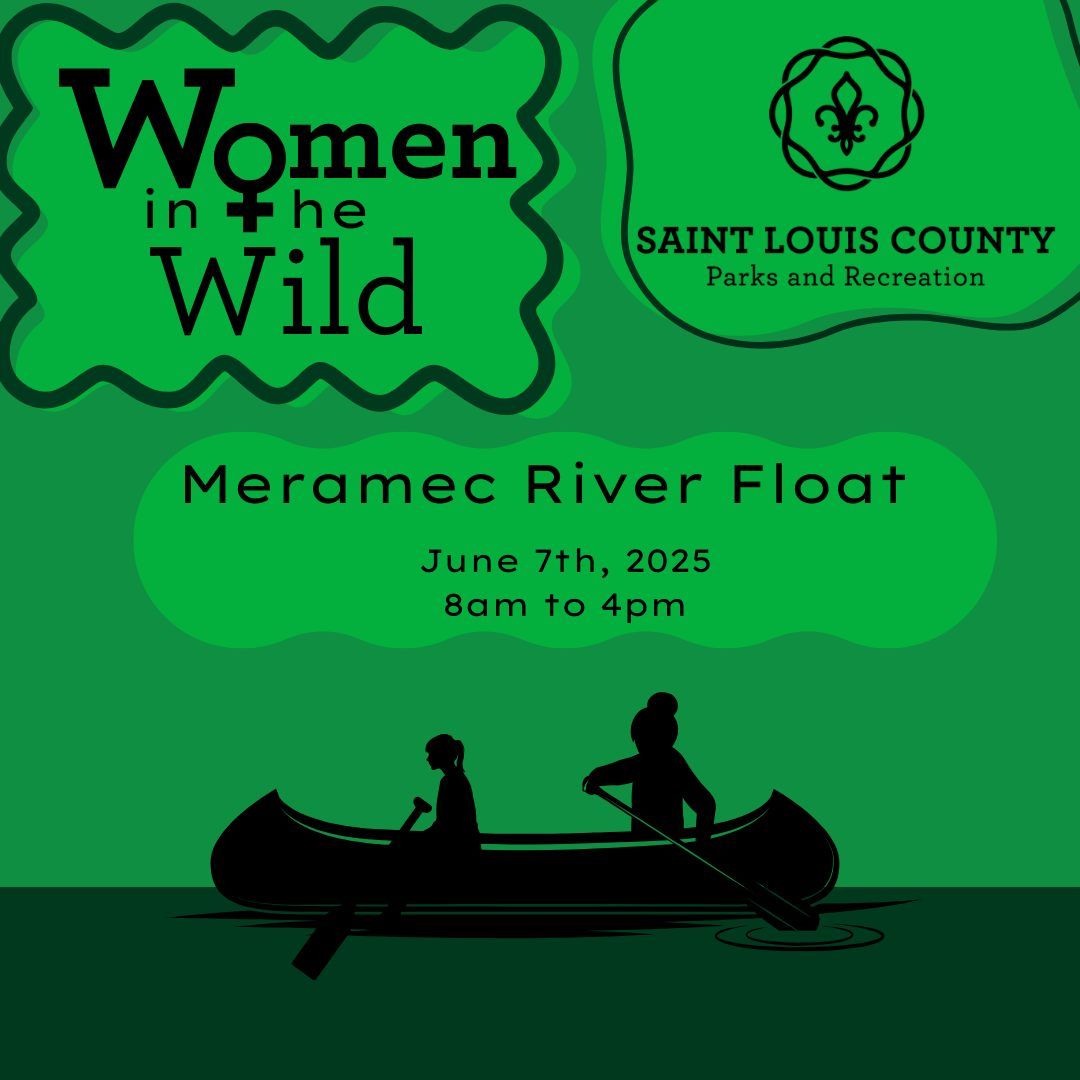 Women in the Wild (Session 9: Meramec Float) 