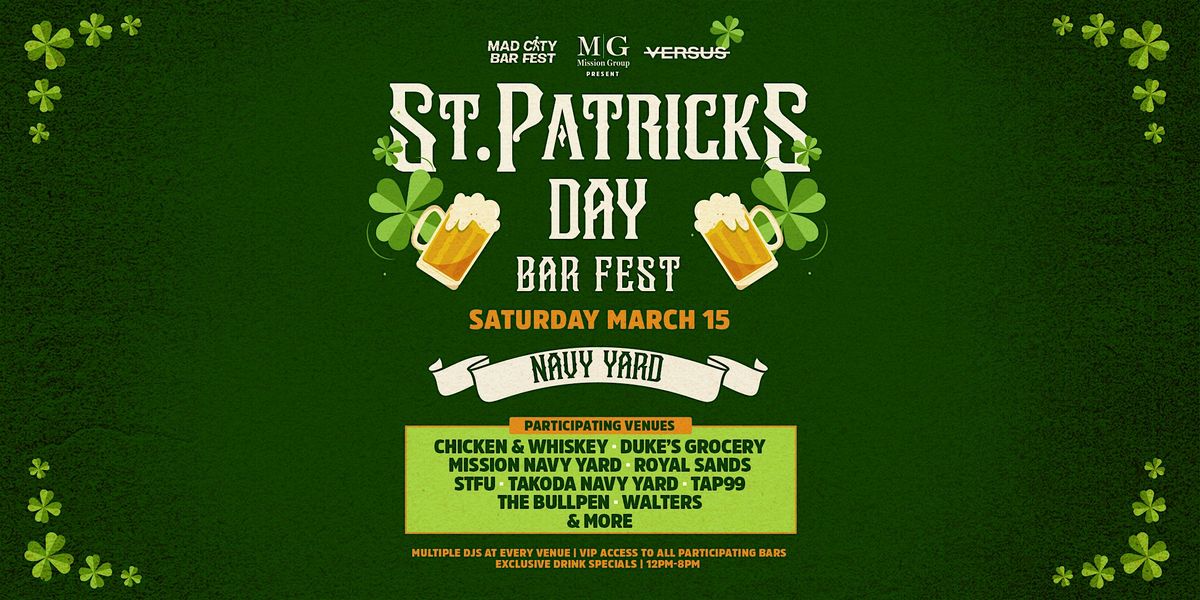 St. Patrick's Day Bar Fest - Navy Yard