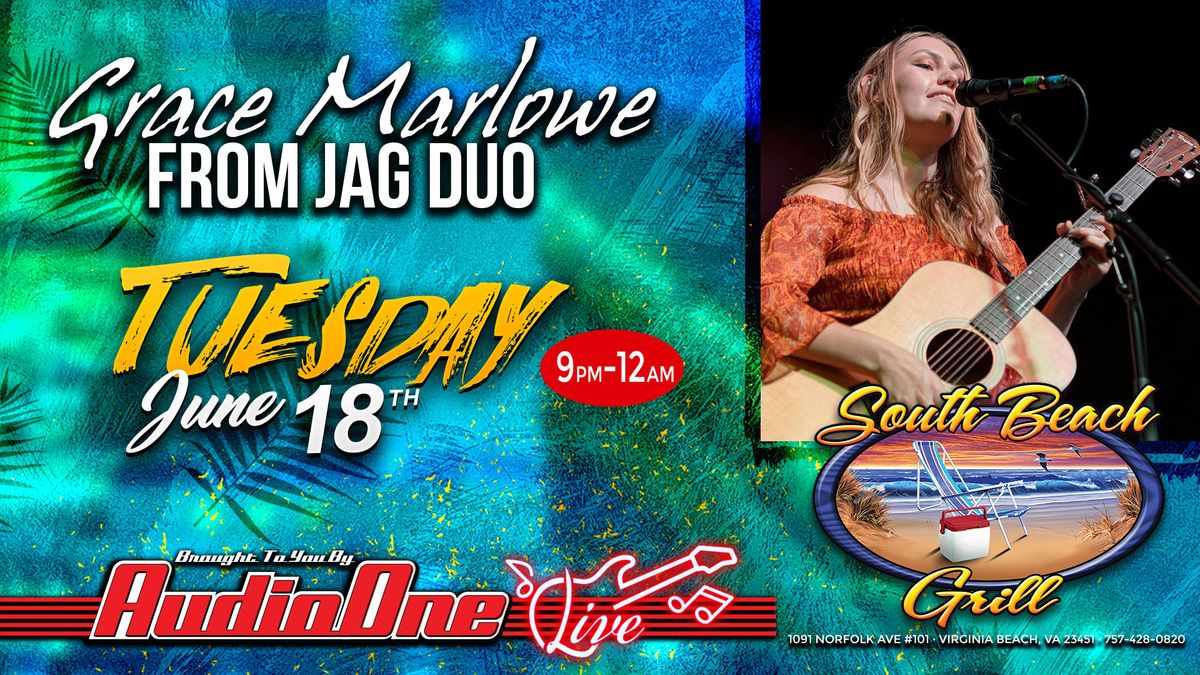Grace Marlowe At South Beach Grill Presented by Audio One Live