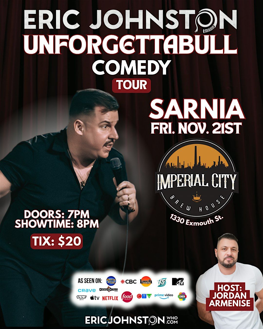 The Eric Johnston \u201cUnforgettaBULL\u201d Comedy Tour LIVE in Sarnia