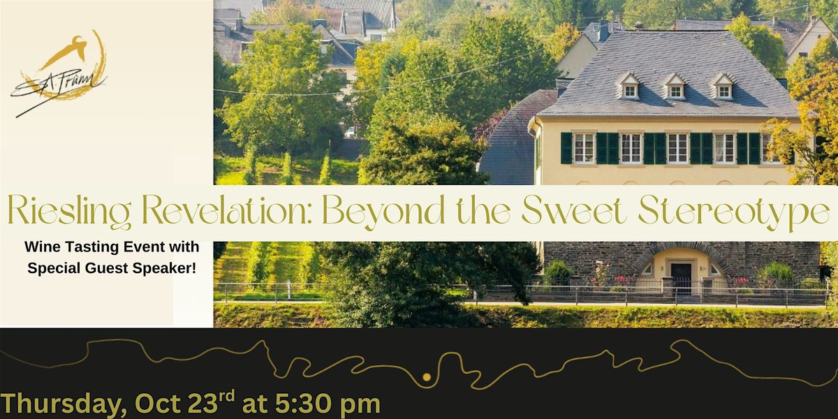 Riesling Revelation Wine Tasting: Beyond the Sweet Stereotype