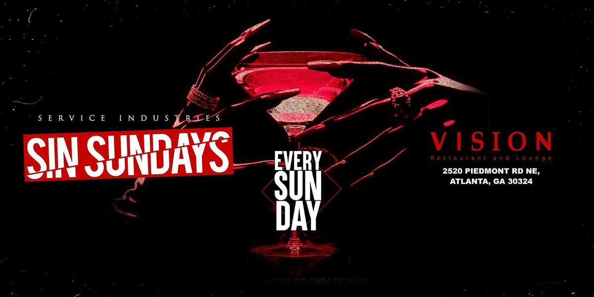 Sin Sundays At Vision Lounge