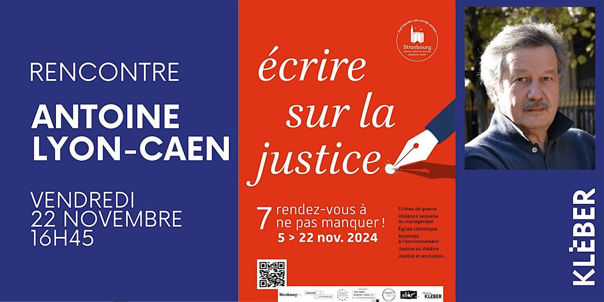 \u00c9crire sur la justice : rencontre avec Antoine Lyon-Caen