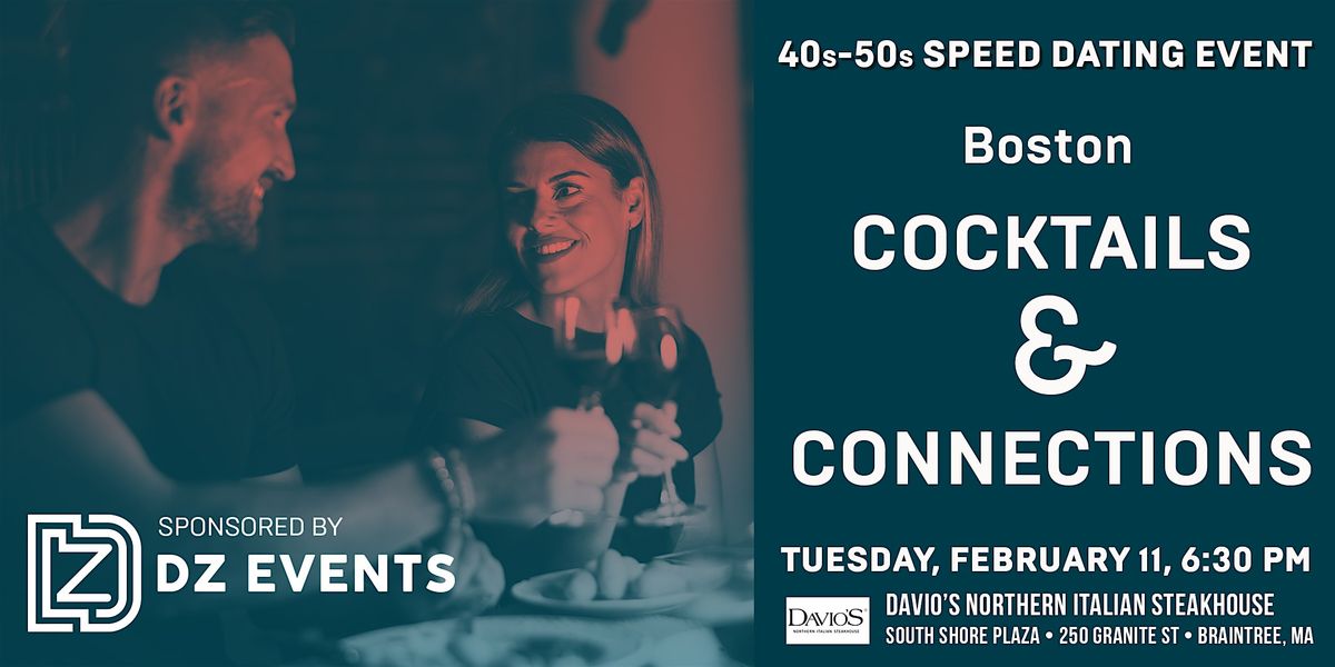 Cocktails & Connections  Speed Dating Event Davios Braintree 40s &  50s