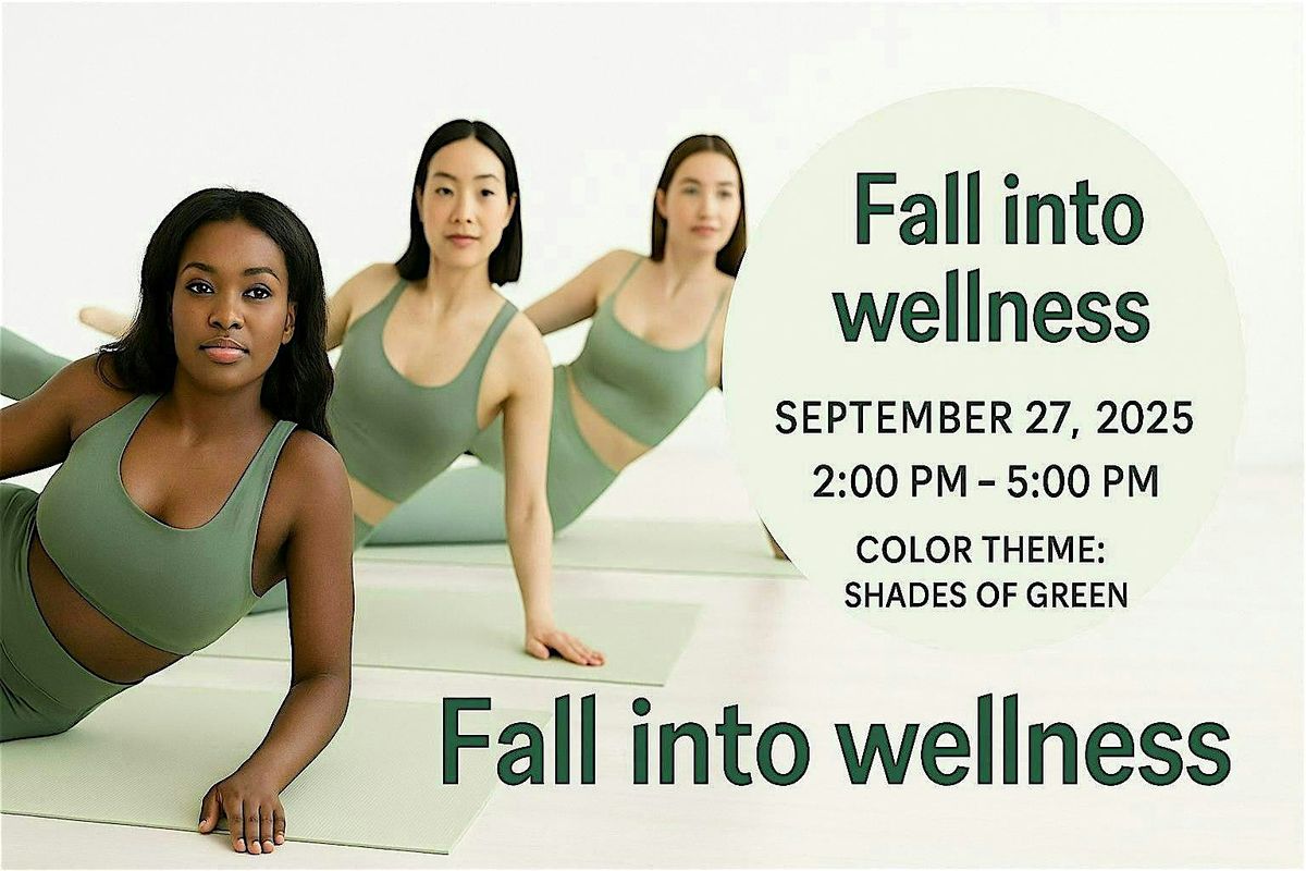 Wellwithmee Presents: Fall Into Wellness