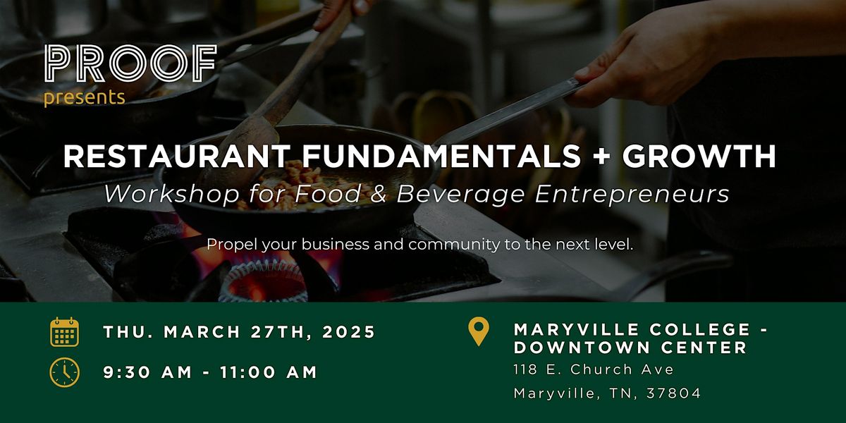 Restaurant Fundamentals + Growth: Workshop for Food & Beverage Entrepreneur