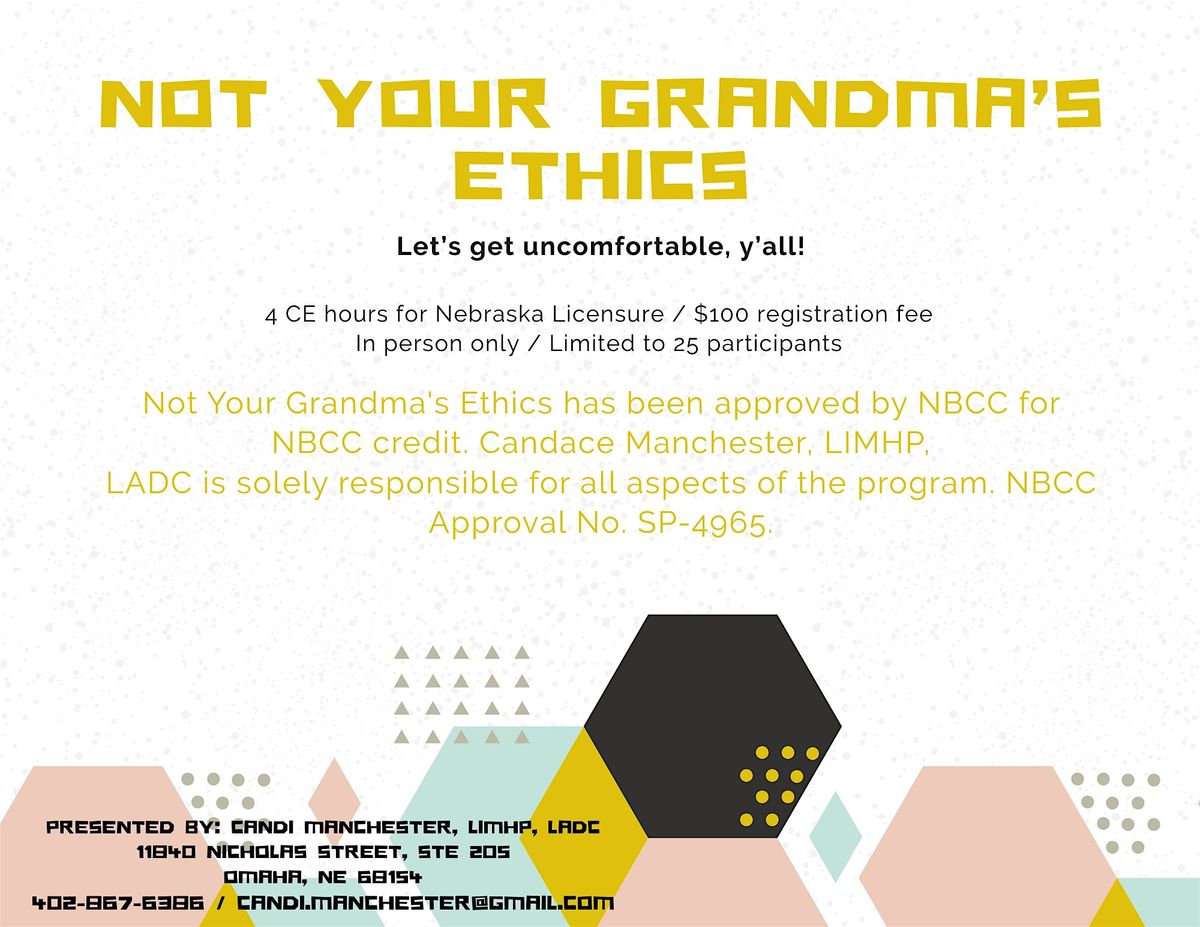 Not Your Grandma's Ethics - January