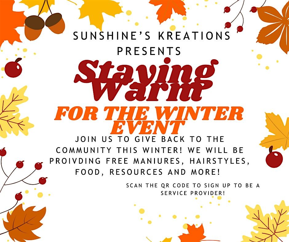 Staying Warm for the Winter Event presented by Sunshine's Kreations