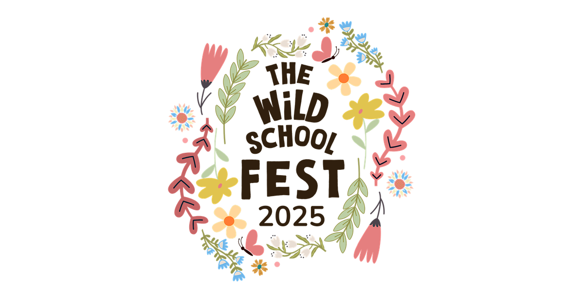 The Wild School Fest 2025!