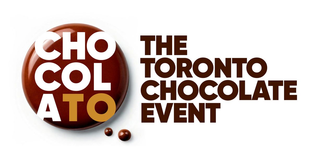CHOCOLA-TO is The Toronto Chocolate Event!