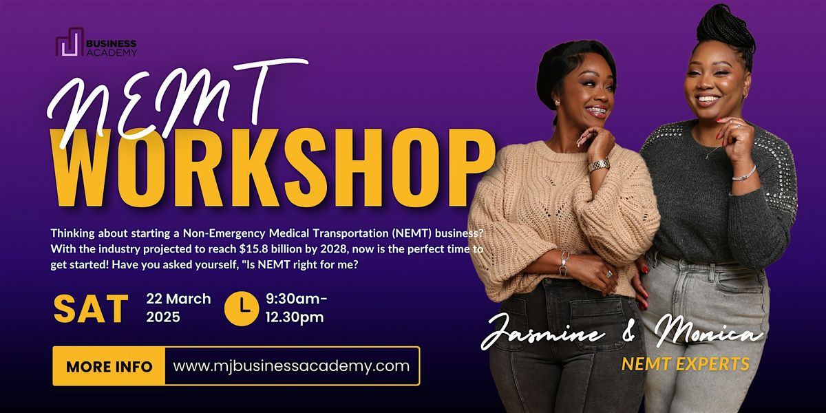 Is NEMT Right for You? Workshop for Future NEMT Business Owners