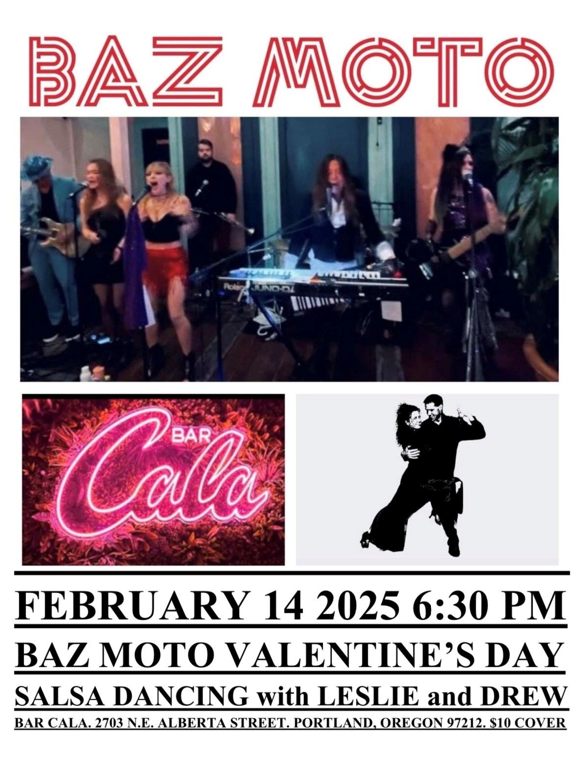 BAZ MOTO BAR CALA VALENTINE'S DAY SALSA with LESLIE & DREW FEBRUARY 14 2025 6:30 PM $10 COVER