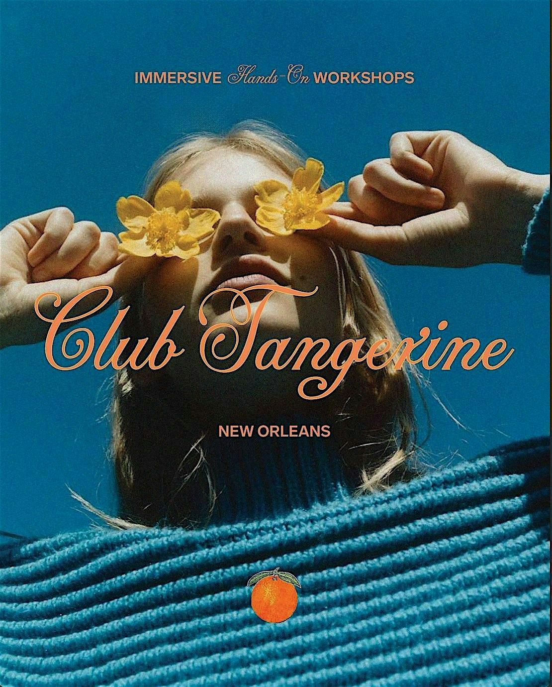 Two Studios x Little Muse present Club Tangerine ft. The Secret Spot