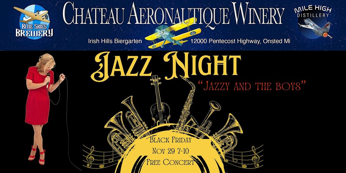 Jazz Night Featuring "Jazzy And The Boys"