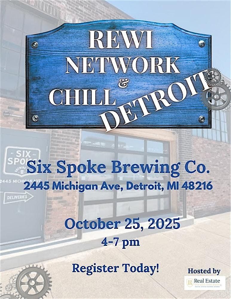 REWI Network & Chill Join Us Detroit!