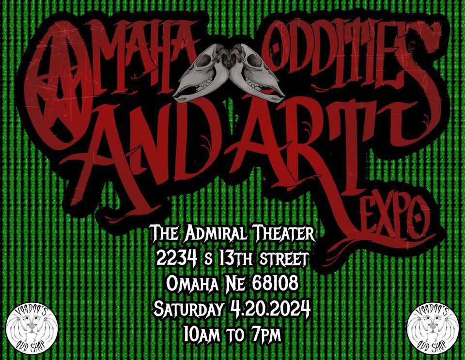 Omaha Oddities and Art Expo (Spring 2024)