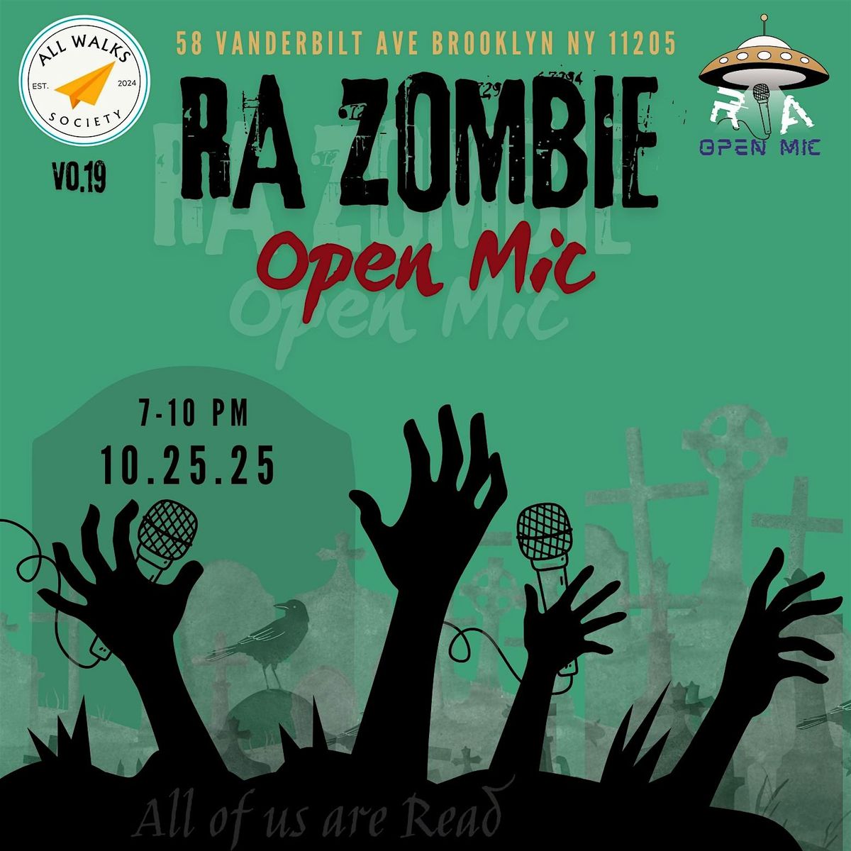 RA OPEN MIC's Vo.19 "RA Zombie" All of Us Are Read!