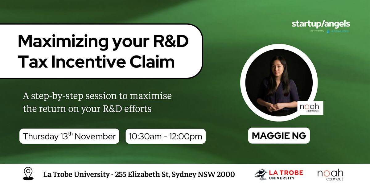 Maximizing your R&D Tax Incentive: A Step-by-Step Workshop