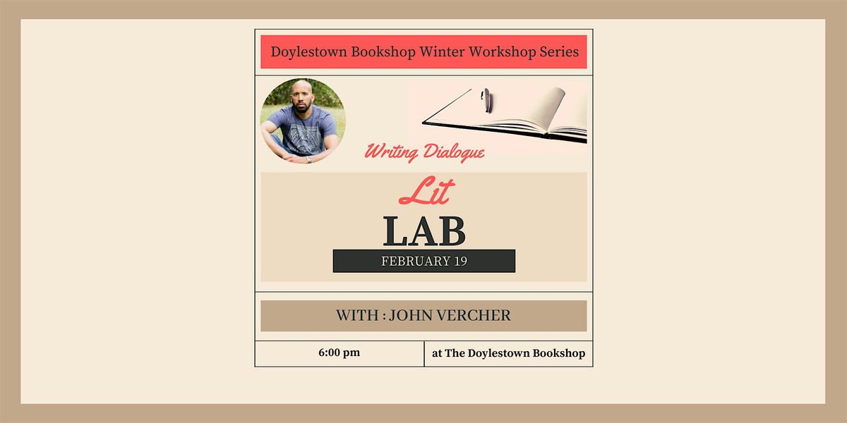 Lit Lab: Winter Workshop Series with John Vercher