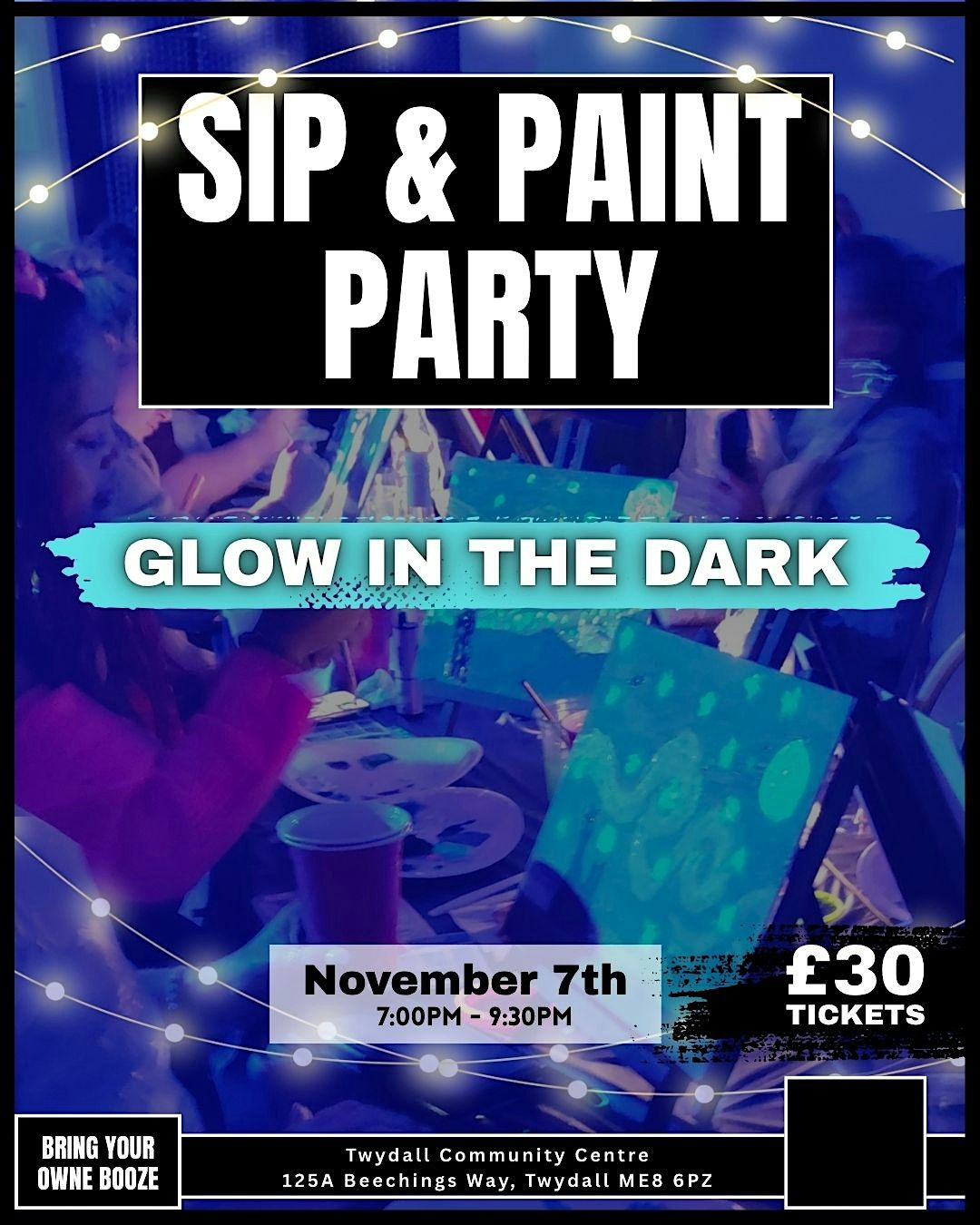 Sip & Paint Party - Glow In The Dark