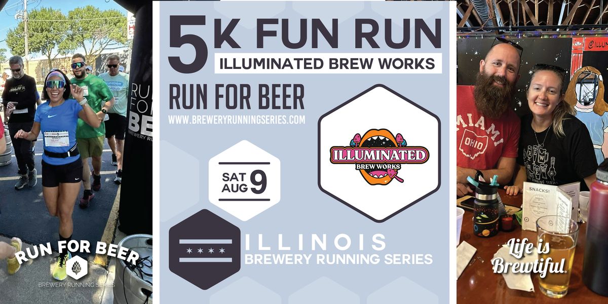 5k Beer Run x Illuminated Brew Works | 2025 Illinois Brewery Running Series