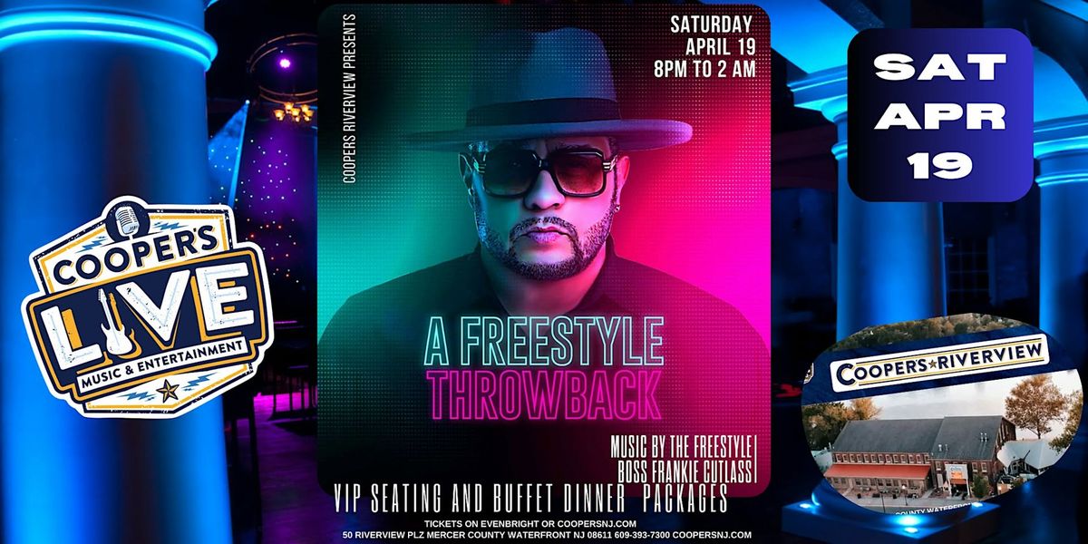 DJ Frankie Cutlass FreeStyle Party at Cooper's Riverview!